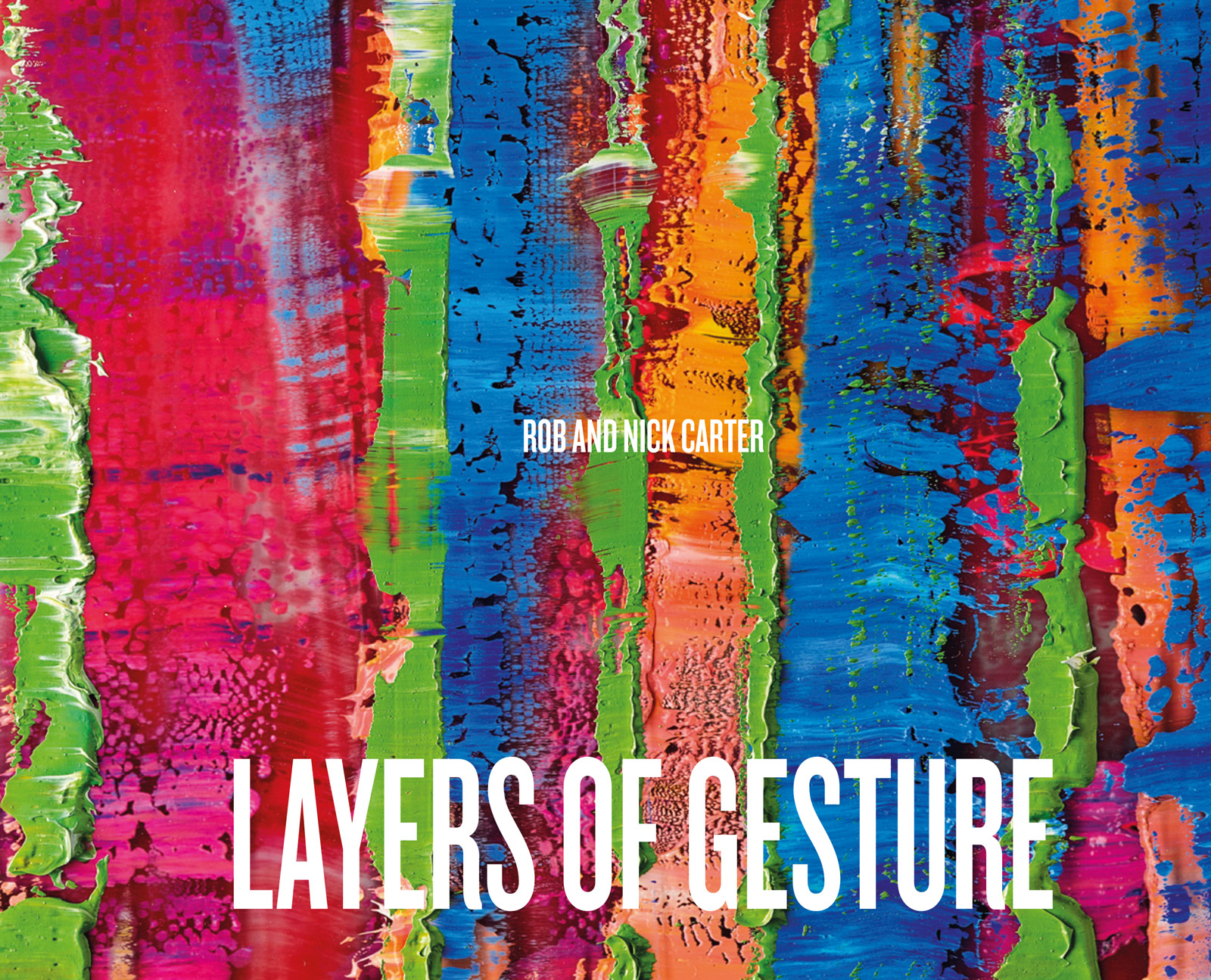 Rob and Nick Carter - Layers of Gesture, RNat5A, London · © Copyright 2025